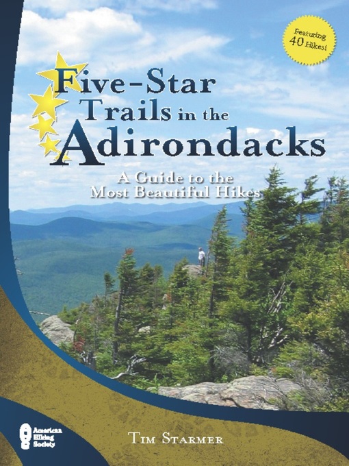 Title details for Five-Star Trails in the Adirondacks by Tim Starmer - Available